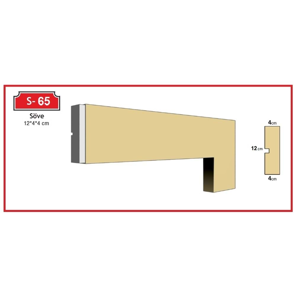 Dekoras Düz Söve S-65 (12x4x4 cm)