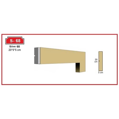 Dekoras Düz Söve S-68 (20x5x5 cm)